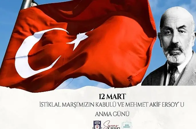 Belediye Başkanı Savaş Kalaycı'nın İstiklal Marşımızın Kabulü ve Mehmet Akif Ersoy'u Anma Günü Mesajı